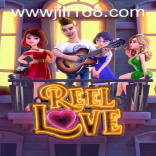 Exploring the World of 'ReelLove' in Jili168: A Captivating Slot Game Adventure